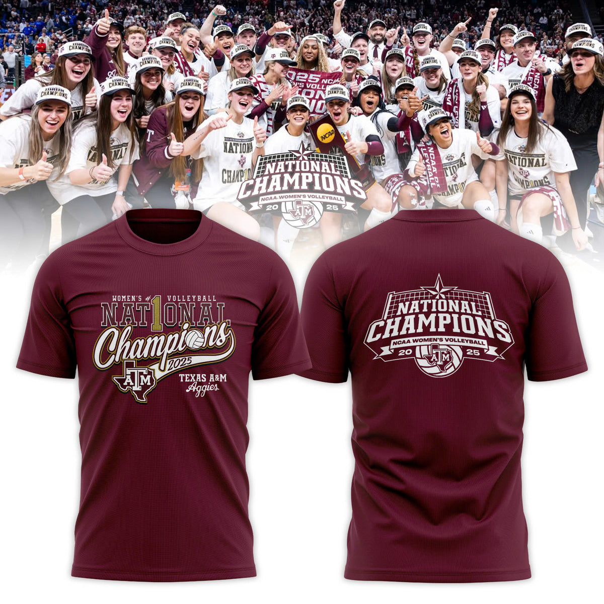 _ Texas A&amp;M Aggies 2025 NCAA Women's Volleyball National Champions T-shirt